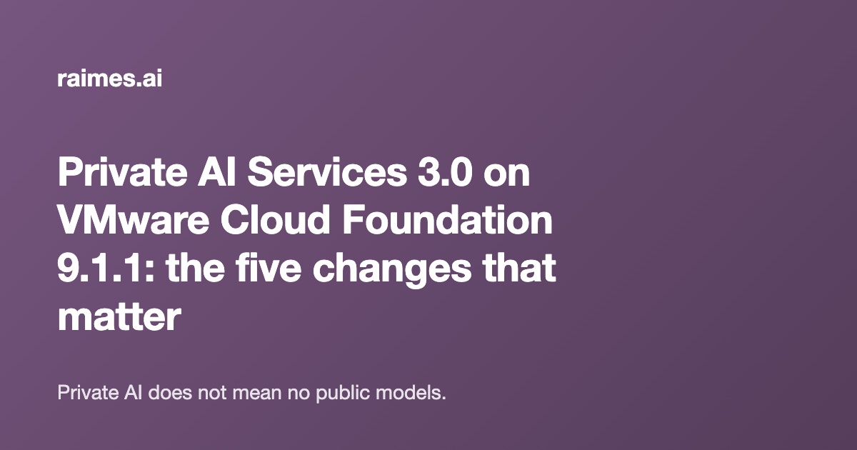 Private AI Services 3.0 on VMware Cloud Foundation 9.1.1